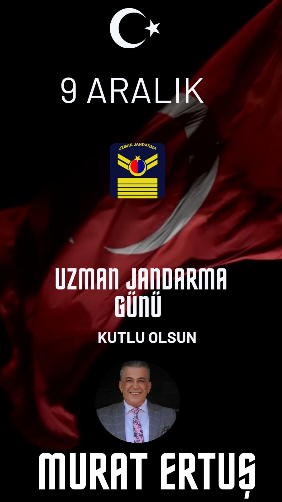 İş İnsanı Murat Ertuş’tan 9 Aralık Uzman Jandarma Günü Mesajı