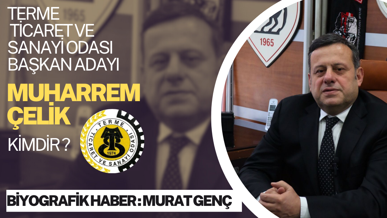 Başkan Adayı Muharrem Çelik: “Katılımcı Şeffaf ve Üretim Odaklı Yönetim”