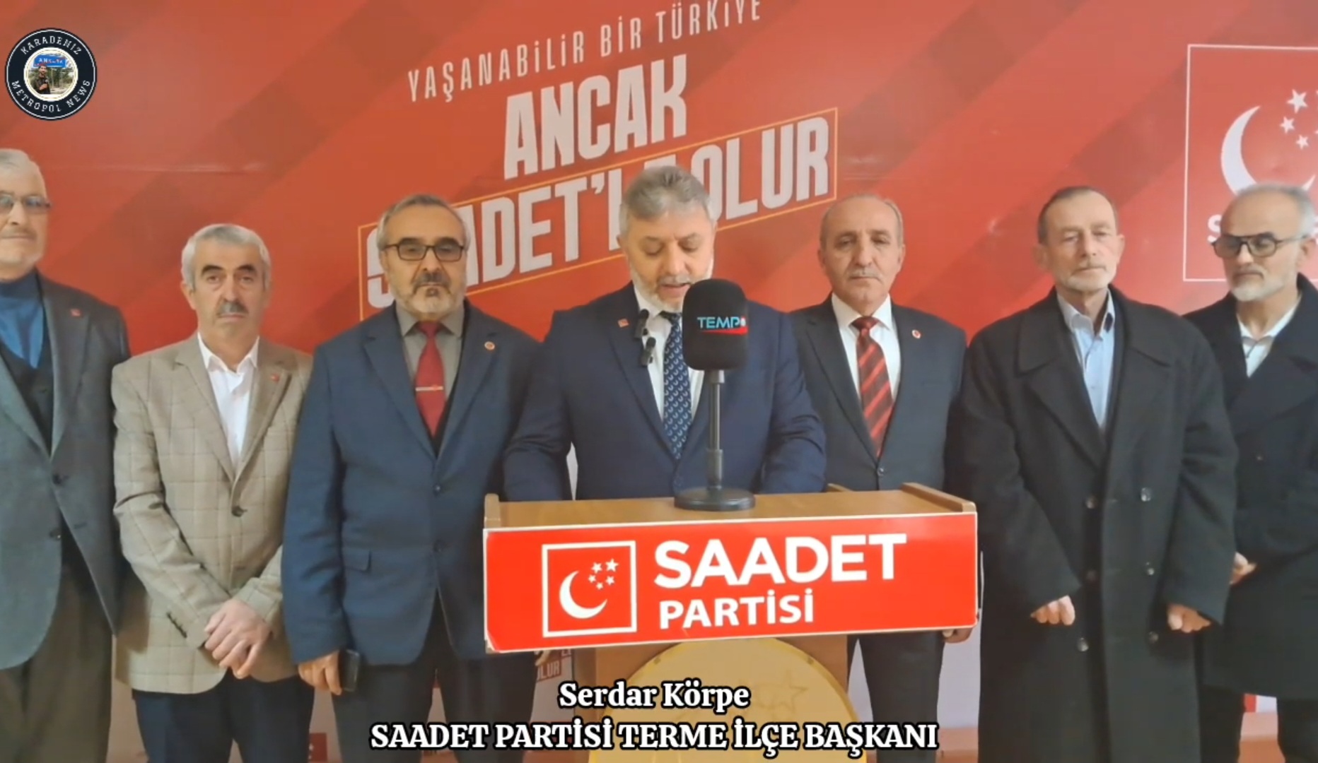 SAADET PARTİSİ TERME İĹÇE BAŞKANLIĞI’NDAN BASIN AÇIKLAMASI 