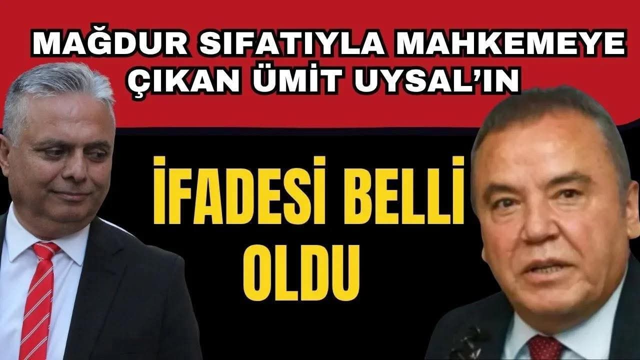 Mağdur sıfatıyla mahkemeye çıkan Ümit Uysal’ın ifadesi belli oldu