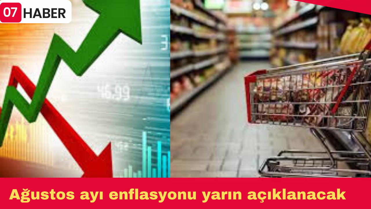 Ağustos ayı enflasyonu yarın açıklanacak