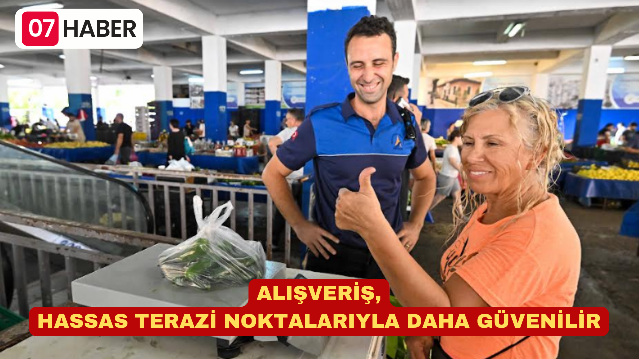 ALIŞVERİŞ, HASSAS TERAZİ NOKTALARIYLA DAHA GÜVENİLİR