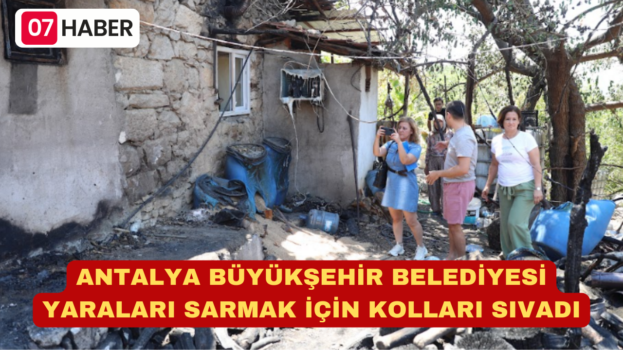 ANTALYA BÜYÜKŞEHİR BELEDİYESİ YARALARI SARMAK İÇİN KOLLARI SIVADI