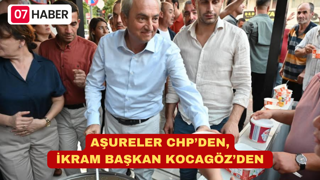 AŞURELER CHP’DEN, İKRAM BAŞKAN KOCAGÖZ’DEN