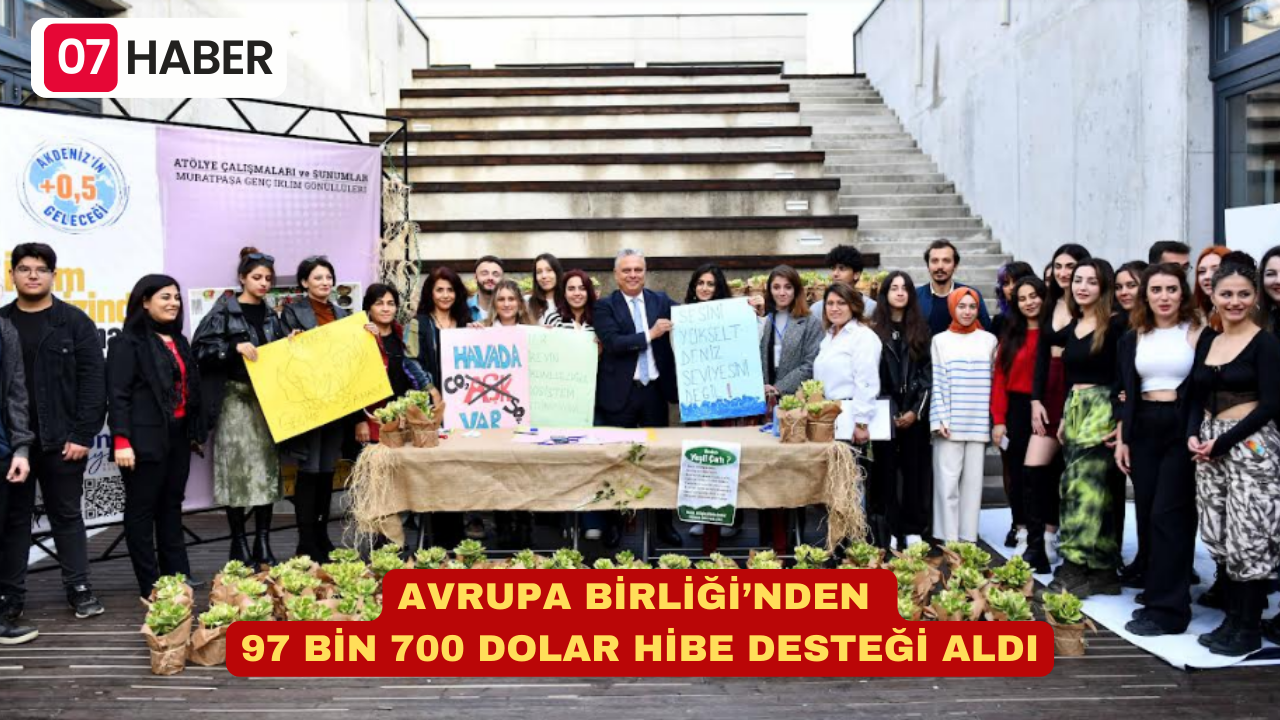 AVRUPA BİRLİĞİ’NDEN 97 BİN 700 DOLAR HİBE DESTEĞİ ALDI