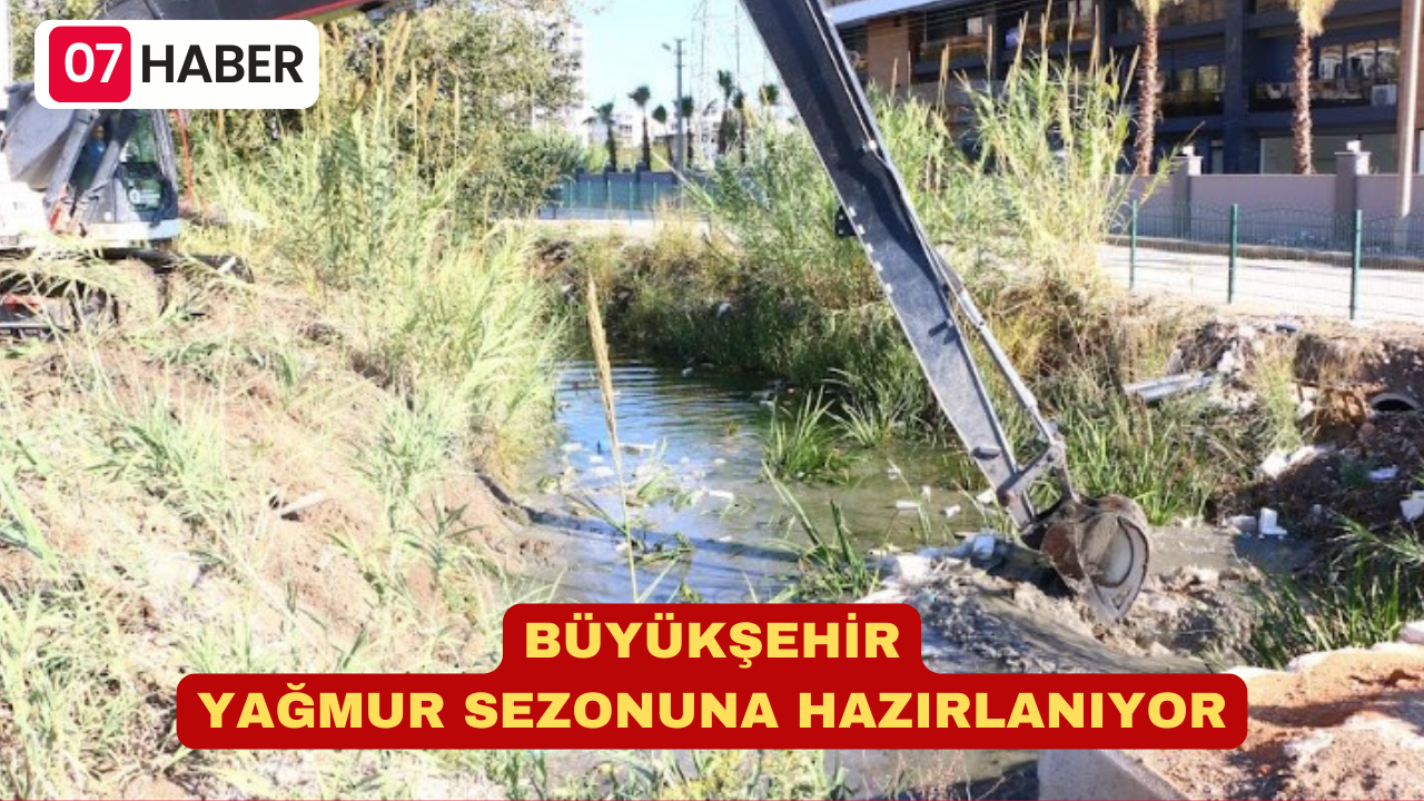 BÜYÜKŞEHİR YAĞMUR SEZONUNA HAZIRLANIYOR