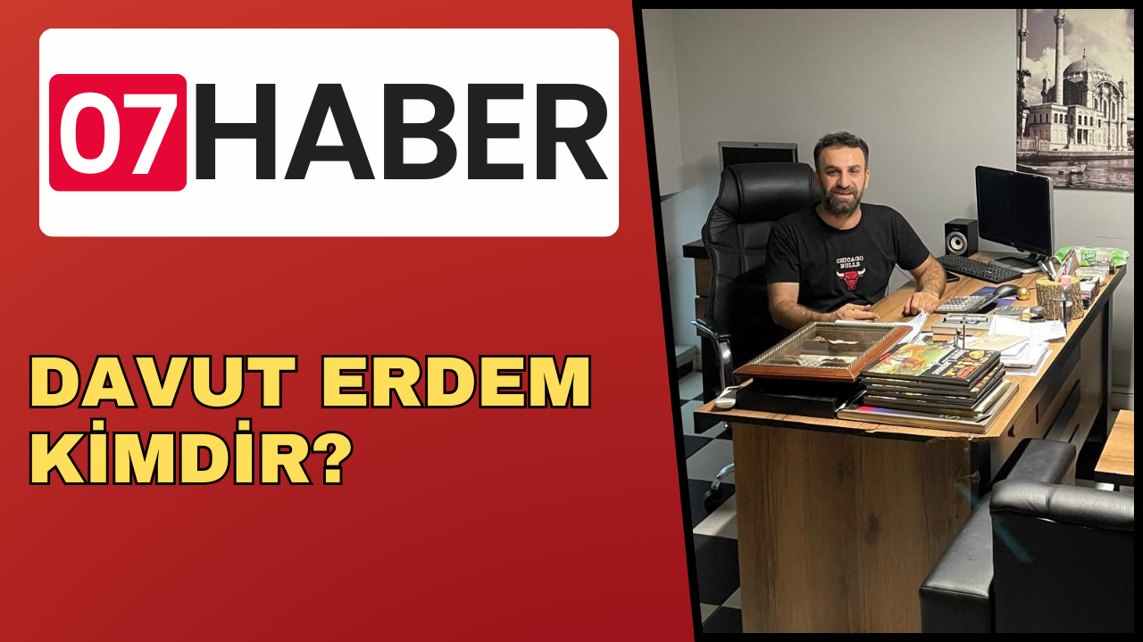 DAVUT ERDEM KİMDİR?