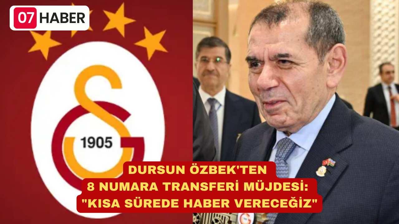 DURSUN ÖZBEK'TEN 8 NUMARA TRANSFERİ MÜJDESİ: "KISA SÜREDE HABER VERECEĞİZ"