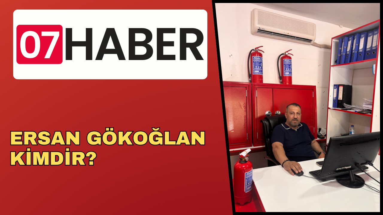 ERSAN GÖKOĞLAN KİMDİR?