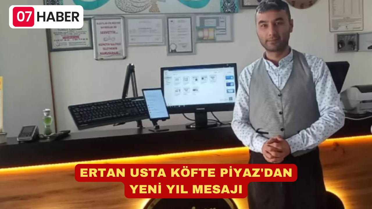 ERTAN USTA KÖFTE PİYAZ'DAN YENİ YIL MESAJI