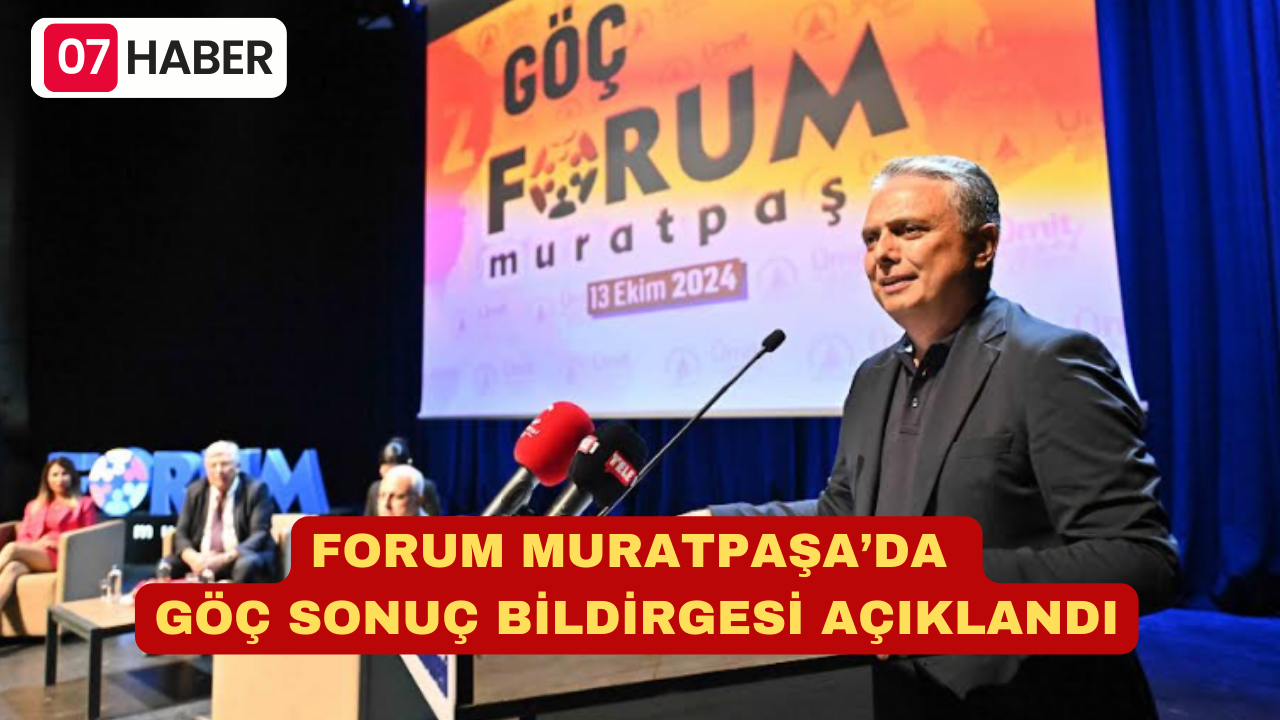 FORUM MURATPAŞA’DA GÖÇ SONUÇ BİLDİRGESİ AÇIKLANDI