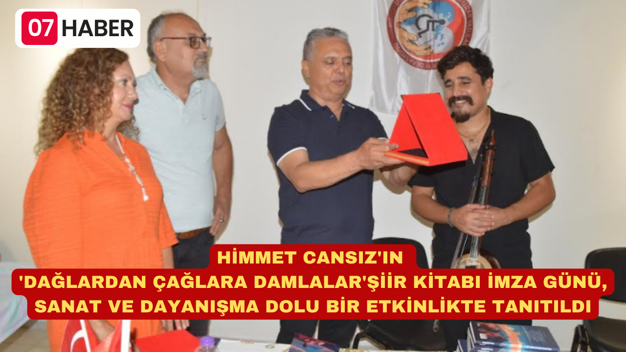 HİMMET CANSIZ'IN 'DAĞLARDAN ÇAĞLARA DAMLALAR' ŞİİR KİTABI İMZA GÜNÜ, SANAT VE DAYANIŞMA DOLU BİR ETKİNLİKTE TANITILDI