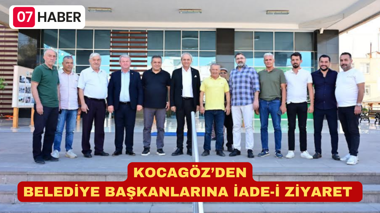 KOCAGÖZ’DEN BELEDİYE BAŞKANLARINA İADE-İ ZİYARET