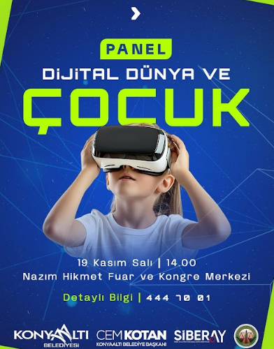 KONYAALTI BELEDİYESİ’NDEN “DİJİTAL VE ÇOCUK” KONULU PANEL