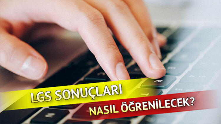 LGS sonuçları açıklandı!