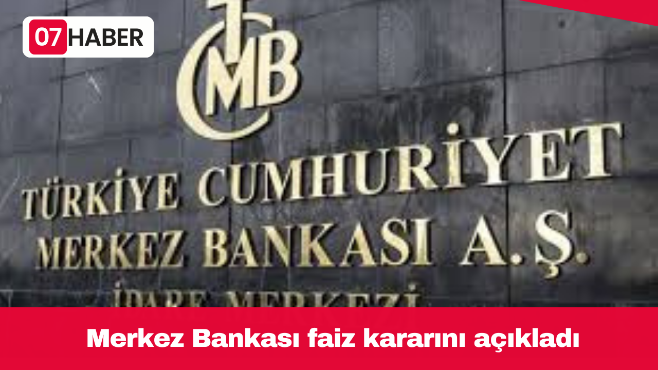 Merkez Bankası faiz kararını açıkladı