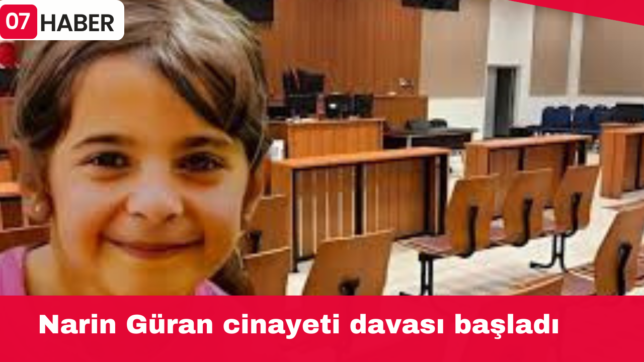 Narin Güran cinayeti davası başladı