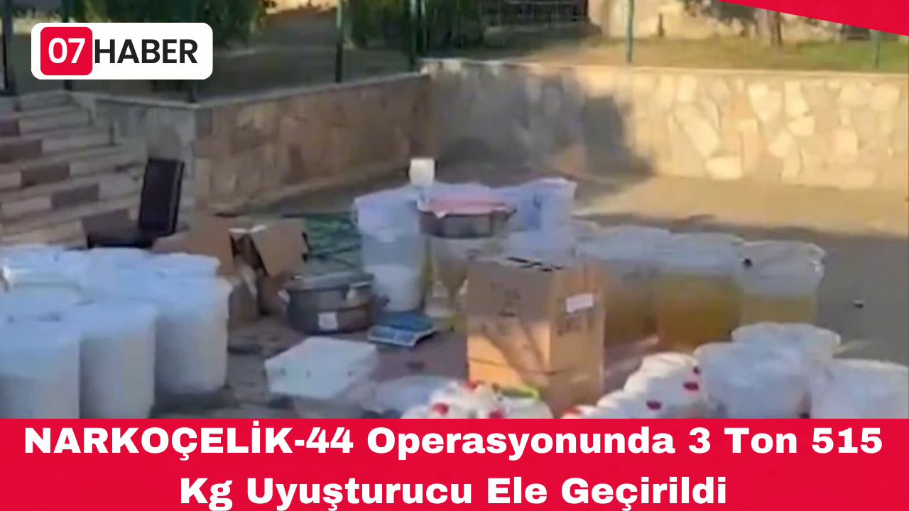 NARKOÇELİK-44 Operasyonunda 3 Ton 515 Kg Uyuşturucu Ele Geçirildi