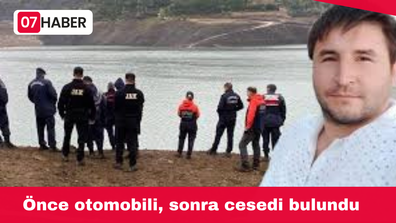 Önce otomobili, sonra cesedi bulundu