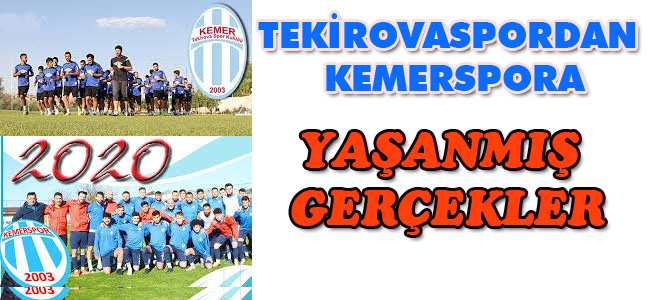 TEKİROVASPORDAN KEMERSPORA YAŞANAN GERÇEKLER