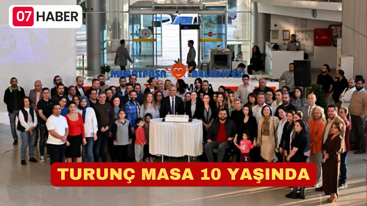 TURUNÇ MASA 10 YAŞINDA