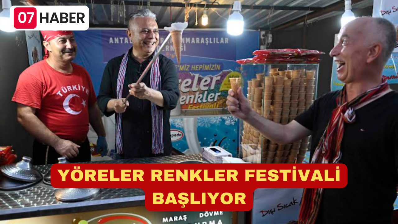 YÖRELER RENKLER FESTİVALİ BAŞLIYOR