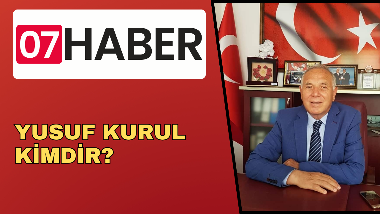 YUSUF KURUL KİMDİR?