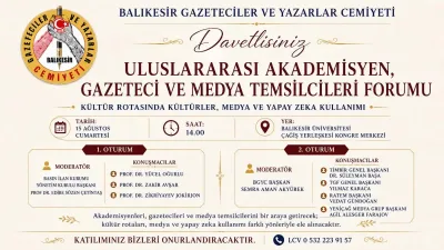 Balıkesir’de Uluslararası Akademisyen, Gazeteci ve Medya Temsilcileri Forumu düzenlenecek