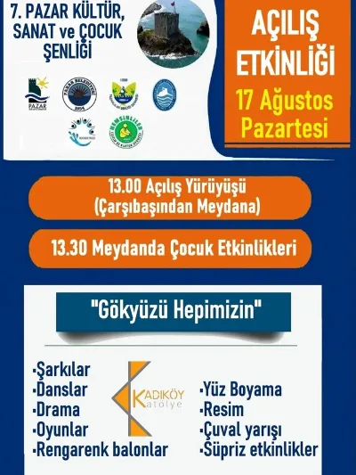 7.Kültür Sanat ve Çocuk Şenliği Rize-Pazar'da başlıyor.